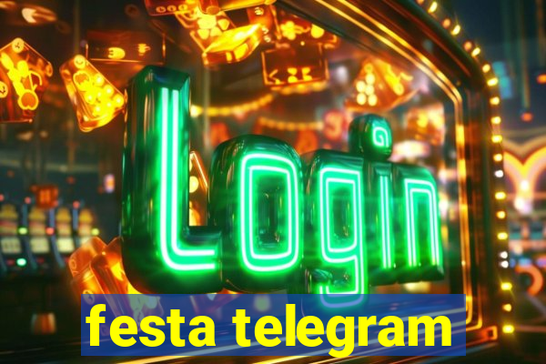 festa telegram